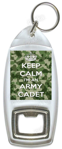 Keep Calm I'm An Army Cadet – Bottle Opener Keyring