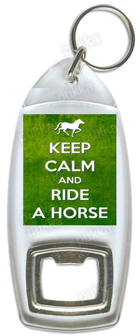 Keep Calm And Ride A Horse – Bottle Opener Keyring