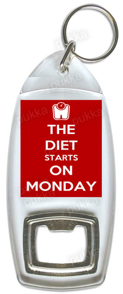 The Diet Starts On Monday – Bottle Opener Keyring