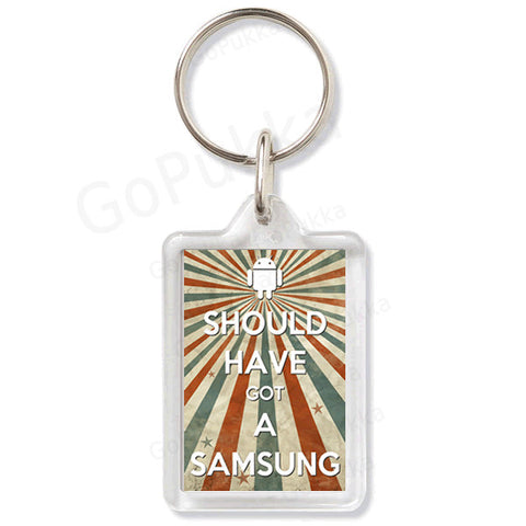 Should Have Got A Samsung – Keyring