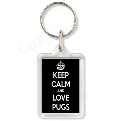 Keep Calm And Love Pugs – Keyring