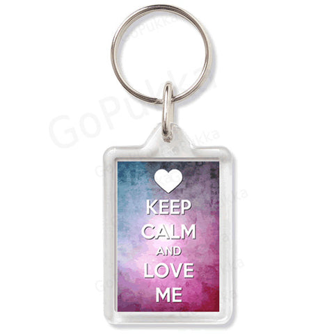 Keep Calm And Love Me – Keyring