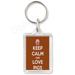 Keep Calm And Love Pigs – Keyring