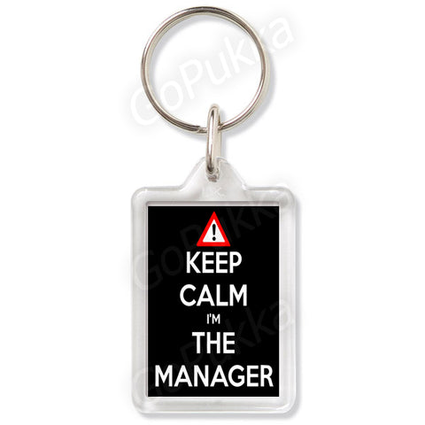 Keep Calm I'm The Manager – Keyring