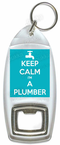 Keep Calm I'm A Plumber – Bottle Opener Keyring