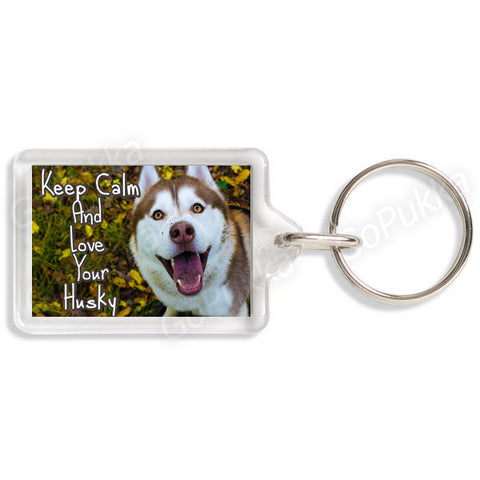 Keep Calm And Love Your Husky – Keyring