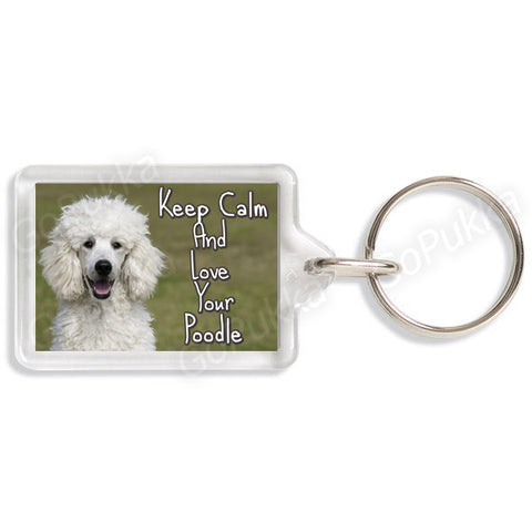 Keep Calm And Love Your Poodle – Keyring