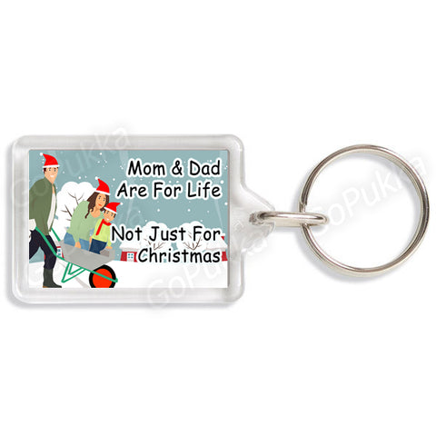 Mom And Dad Are For Life... Not Just For Christmas – Christmas Keyring