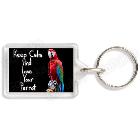 Keep Calm And Love Your Parrot (BLK BG)  – Keyring