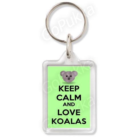 Keep Calm And Love Koalas - Keyring