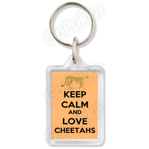 Keep Calm And Love Cheetahs - Keyring